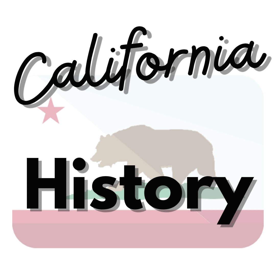 Text says California History and is sitting on top of an image of a California state flag.