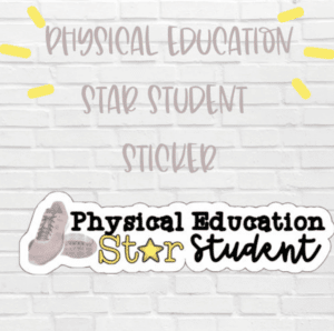 physical-education-star-student-sticker