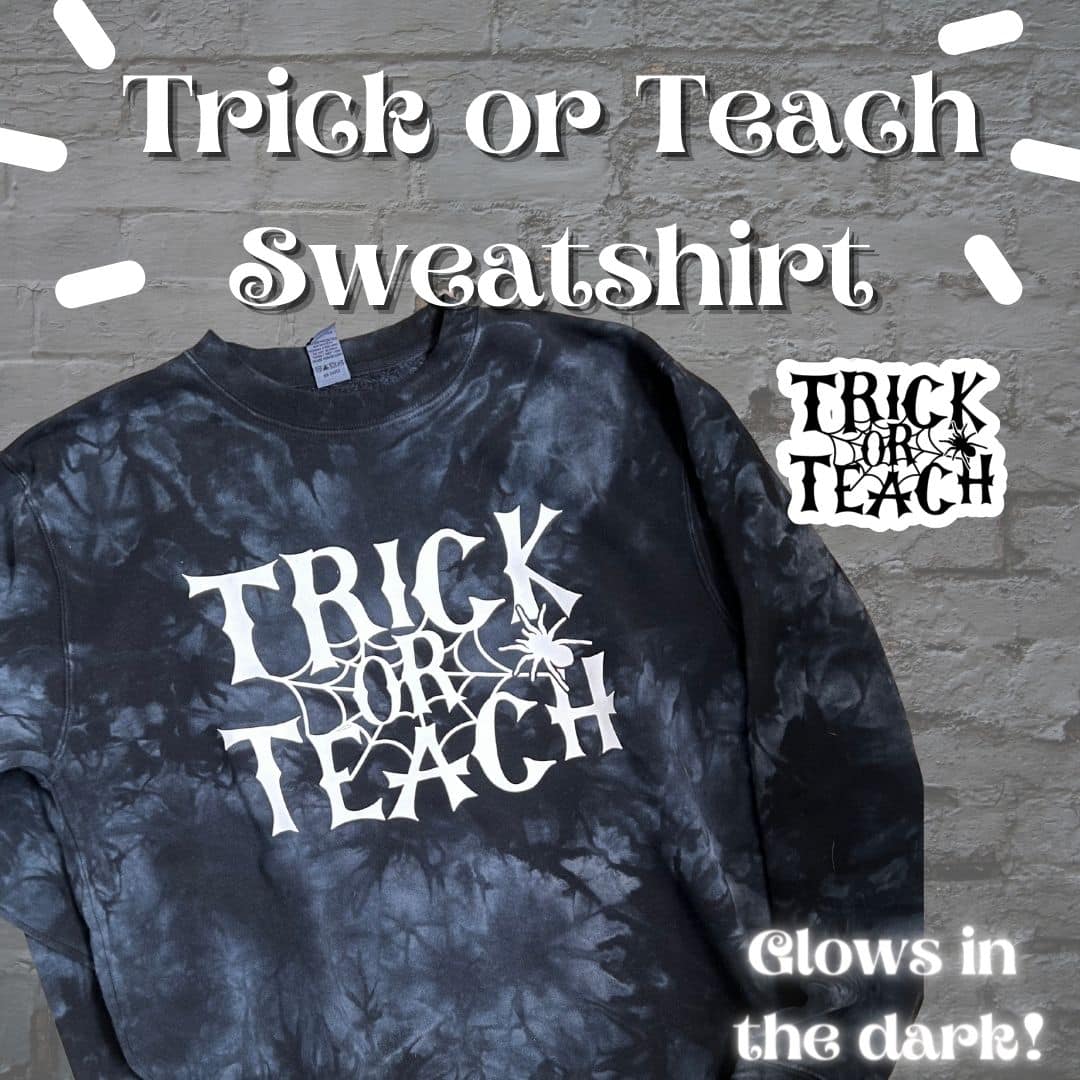 trick-or-teach-tie-dyed-sweatshirt-halloween