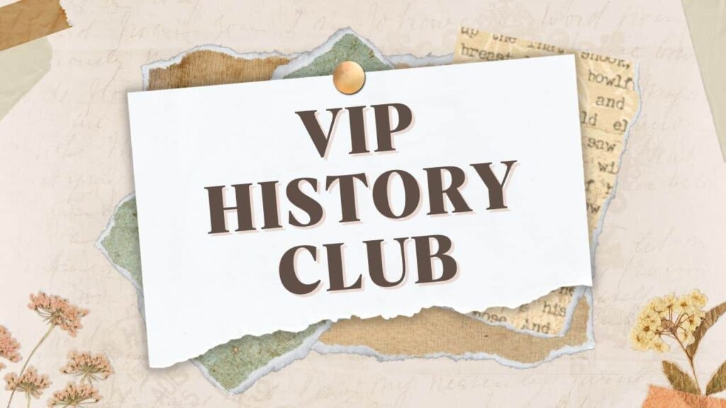 vip-history-club-membership