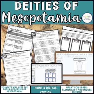 Deities of Mesopotamia – Reading Comprehension & Activities – Print & Digital
