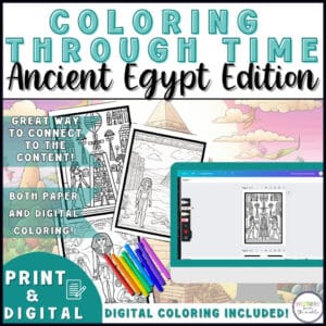 Coloring Through Time – Ancient Egypt Coloring Pages – Print & Digital