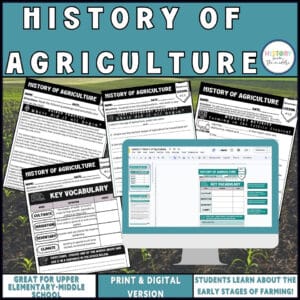 History of Agriculture – Reading Comprehension & Activities – Print & Digital