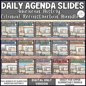 Daily Agenda Slides American History Colonial to Reconstruction Bundle
