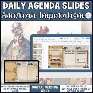 American Imperialism daily agenda slides, editable Google Slides for middle school social studies