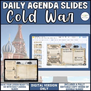 Cold War daily agenda slides, editable Google Slides for middle school social studies
