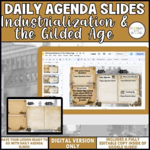 Industrialization and the Gilded Age daily agenda slides, editable Google Slides for middle school social studies