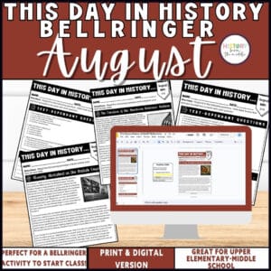 This Day in History August bell ringers for grades 4–8